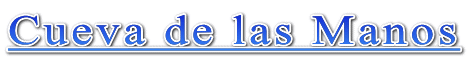 Cueva de las Manos
